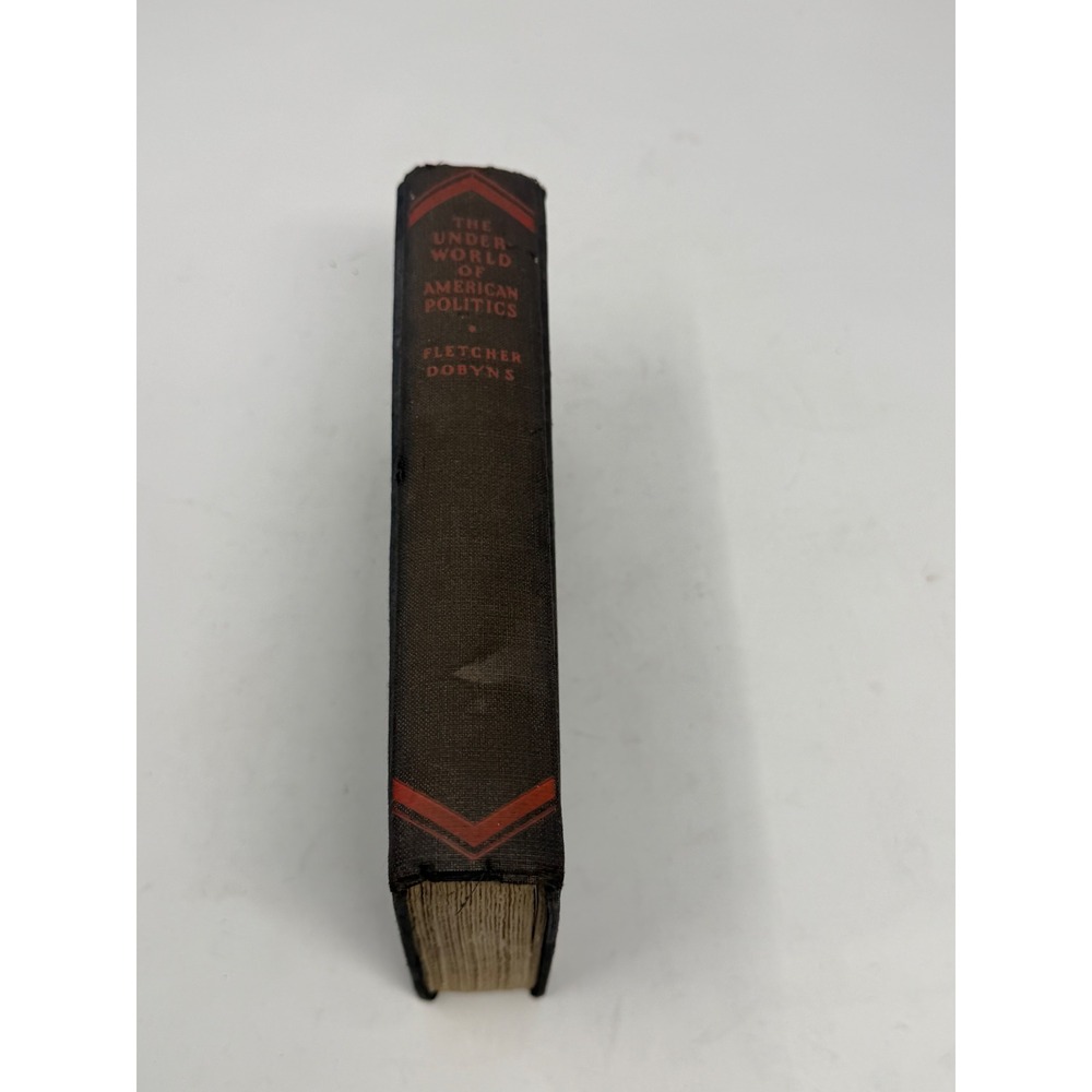 The Underworld of American Politics Fletcher Dobyns 1932 Hardcover Vintage Book - Picture 8 of 8